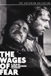 The Wages of Fear (Le salaire de la peur)