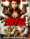 Bounty Killer 2013