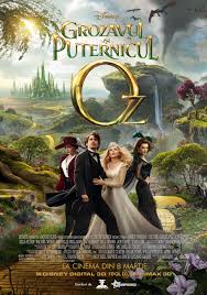 Oz: The Great and Powerful - Grozavul şi puternicul Oz (2013