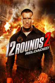 12 Runde 2 / 12 Rounds: Reloaded (2013)