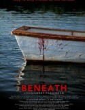 BENEATH (2014) ONLINE SUBTITRAT IN ROMANA .