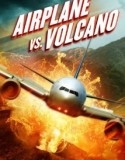 Airplane vs Volcano (2014) online subtitrat