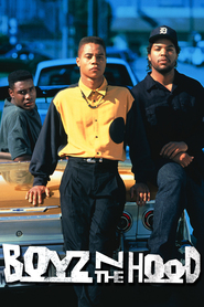 Boyz N the Hood – Baieții din cartier (1991) – filme online